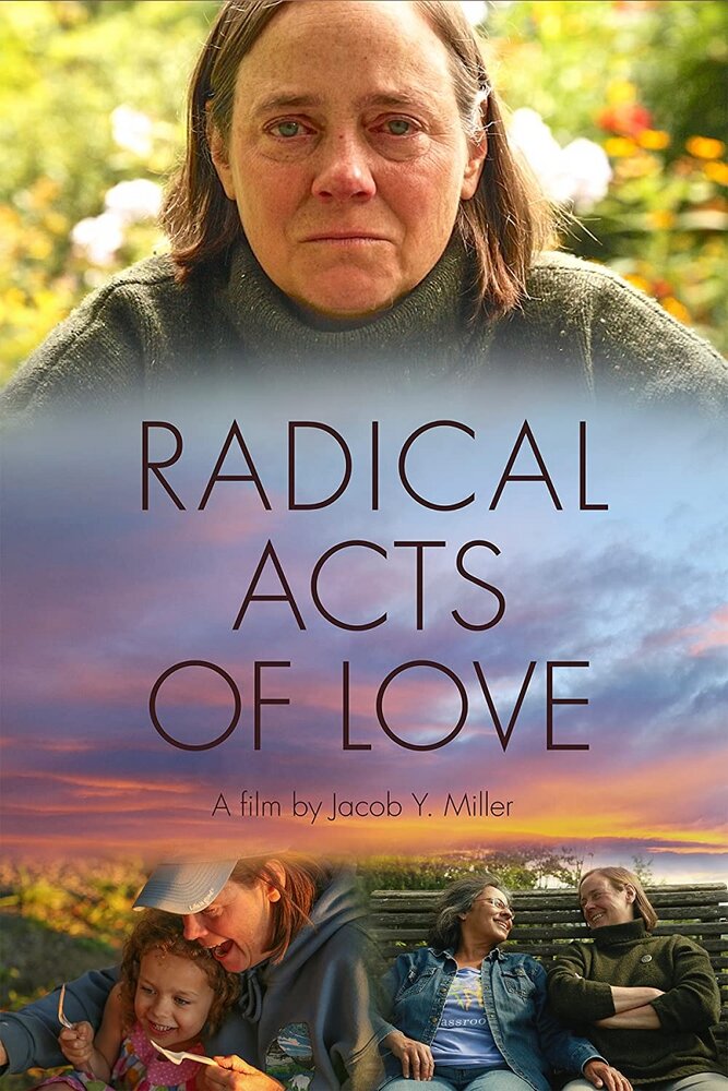 Radical Acts of Love (2019)