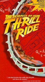 Thrill Ride: The Science of Fun (1997)