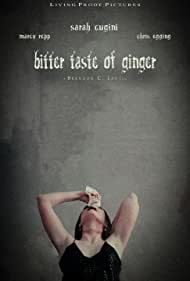 Bitter Taste of Ginger (2021)