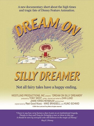 Dream on Silly Dreamer (2005)